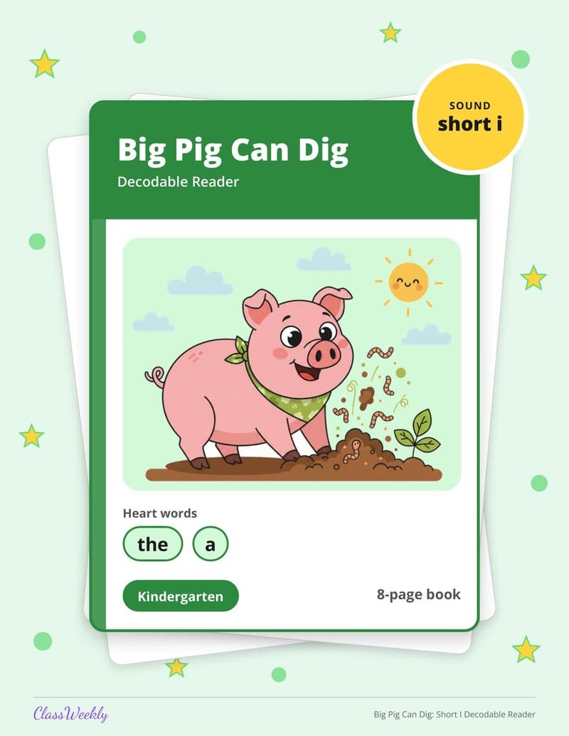 Big Pig Can Dig: Short I Decodable Reader - Kindergarten Decodable Readers printable preview