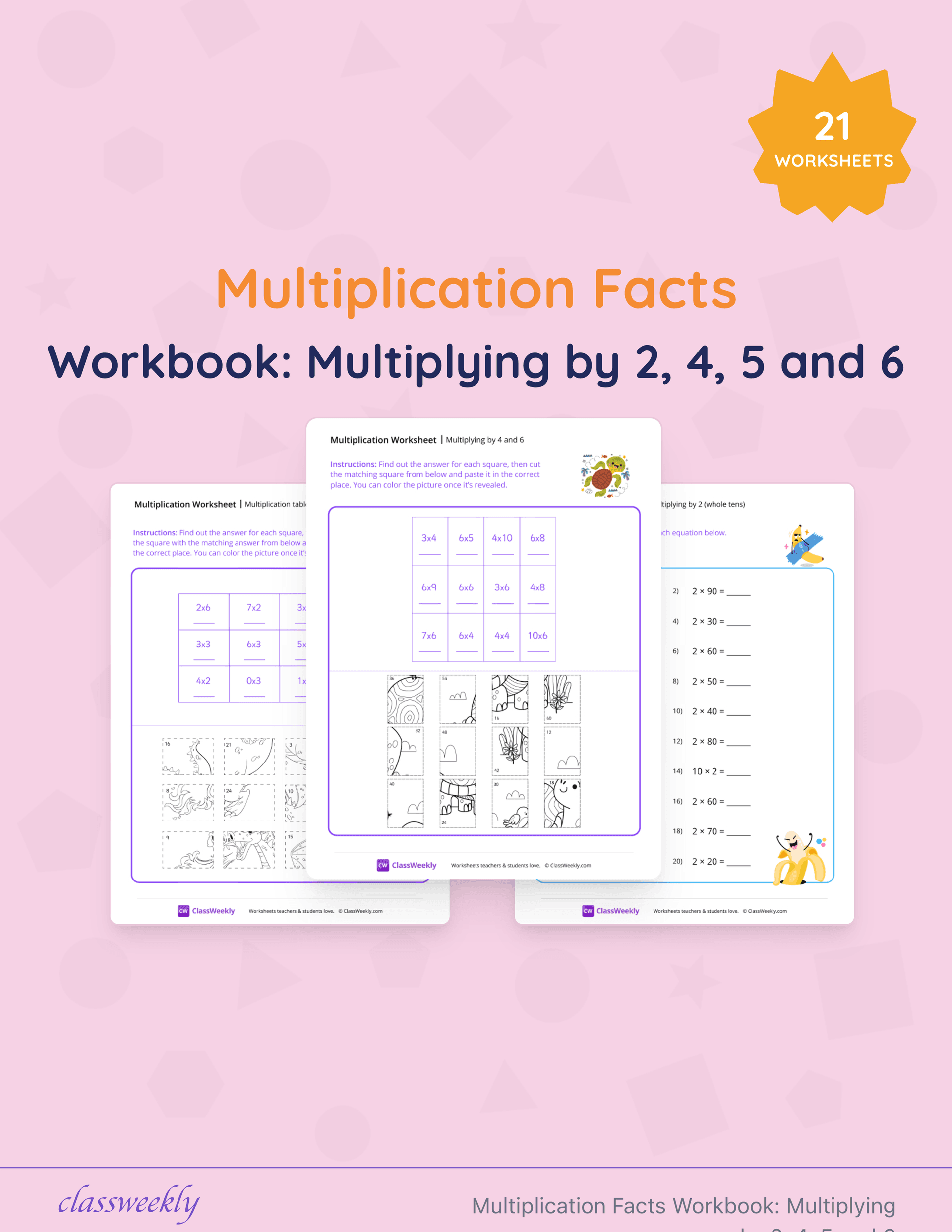 Multiplication Facts Workbook: Multiplying by 2, 4, 5 and 6 cover