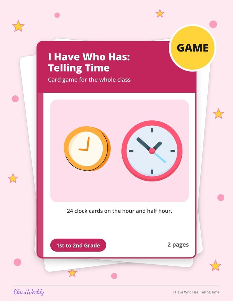 I Have Who Has: Telling Time - 2nd Grade Learning Games printable preview