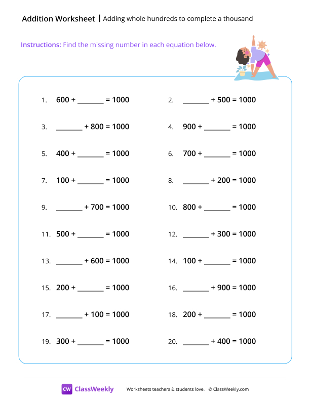 Adding whole hundreds to complete a thousand - Yoga worksheet preview
