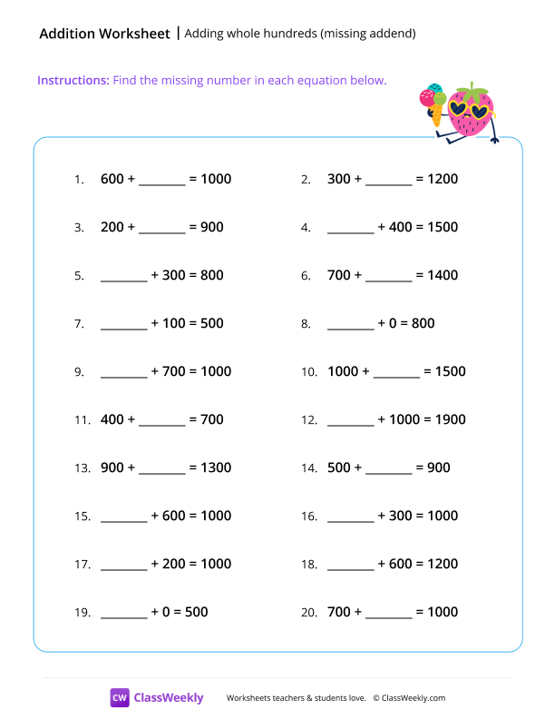 Adding whole hundreds (missing addend) - Strawberry worksheet preview