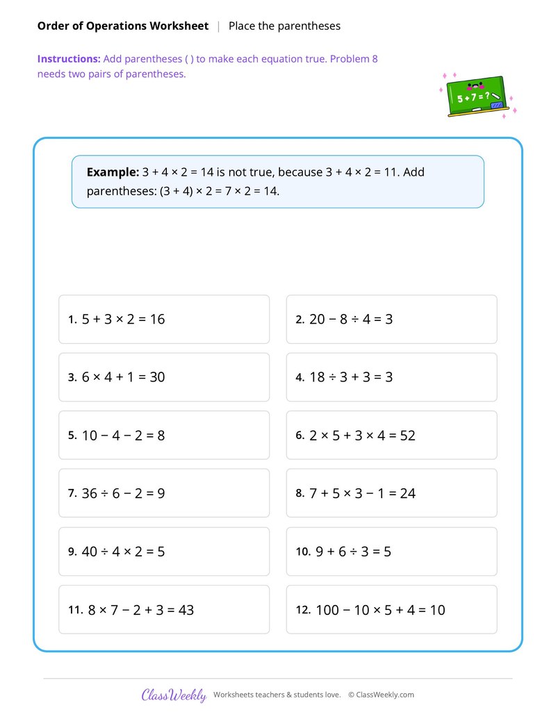 Order of Operations: Place the parentheses