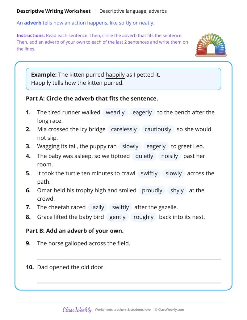 Use Adverbs to Describe How Characters Move