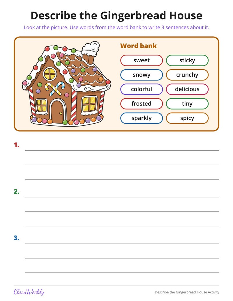 Describe the Gingerbread House Activity