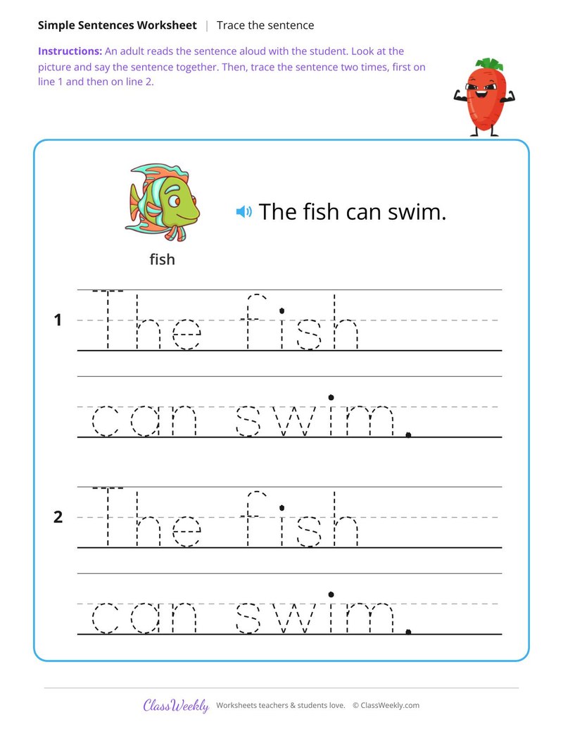 The fish can swim