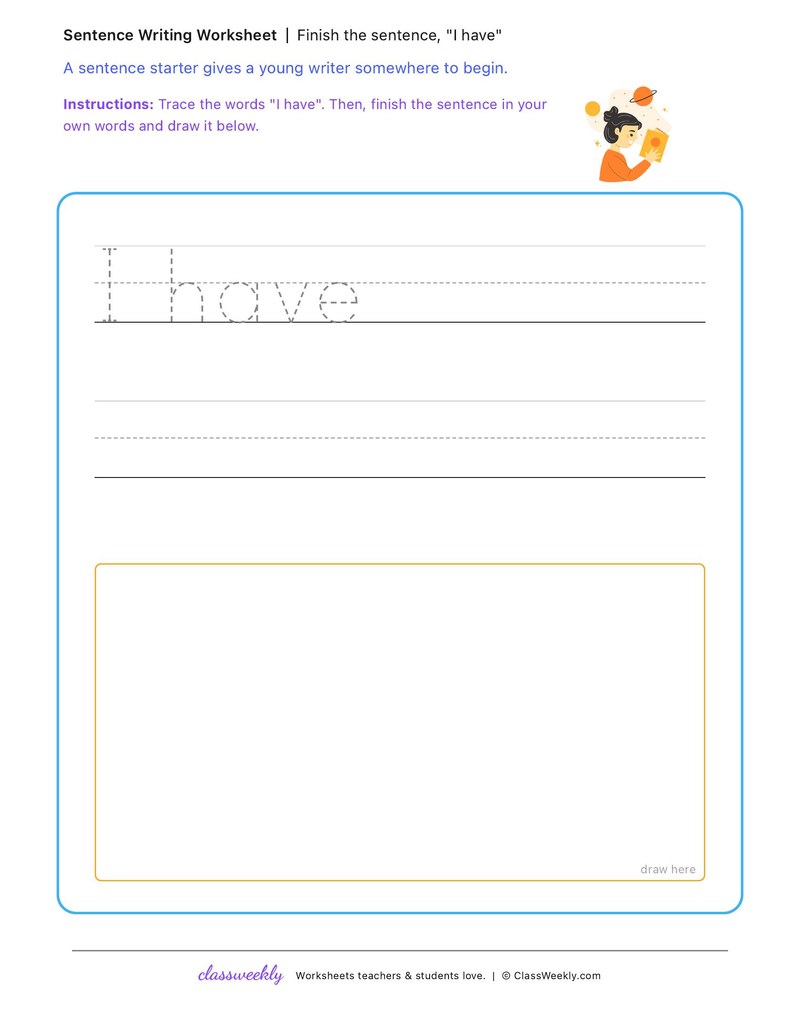 "I have"
