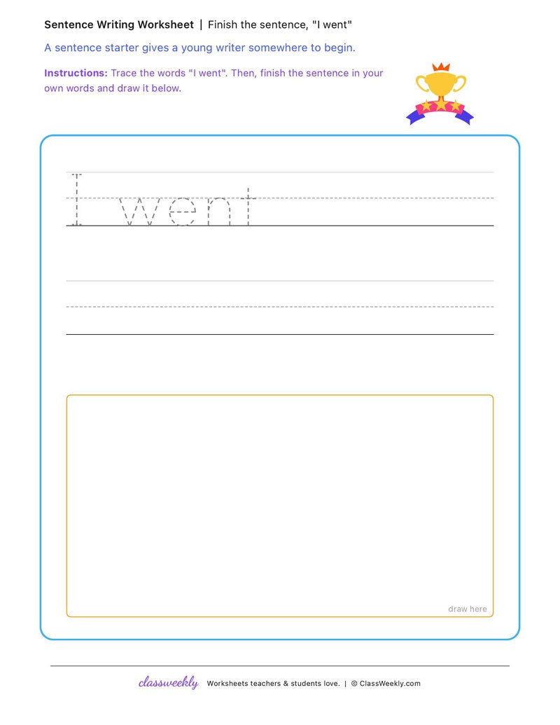 "I went"