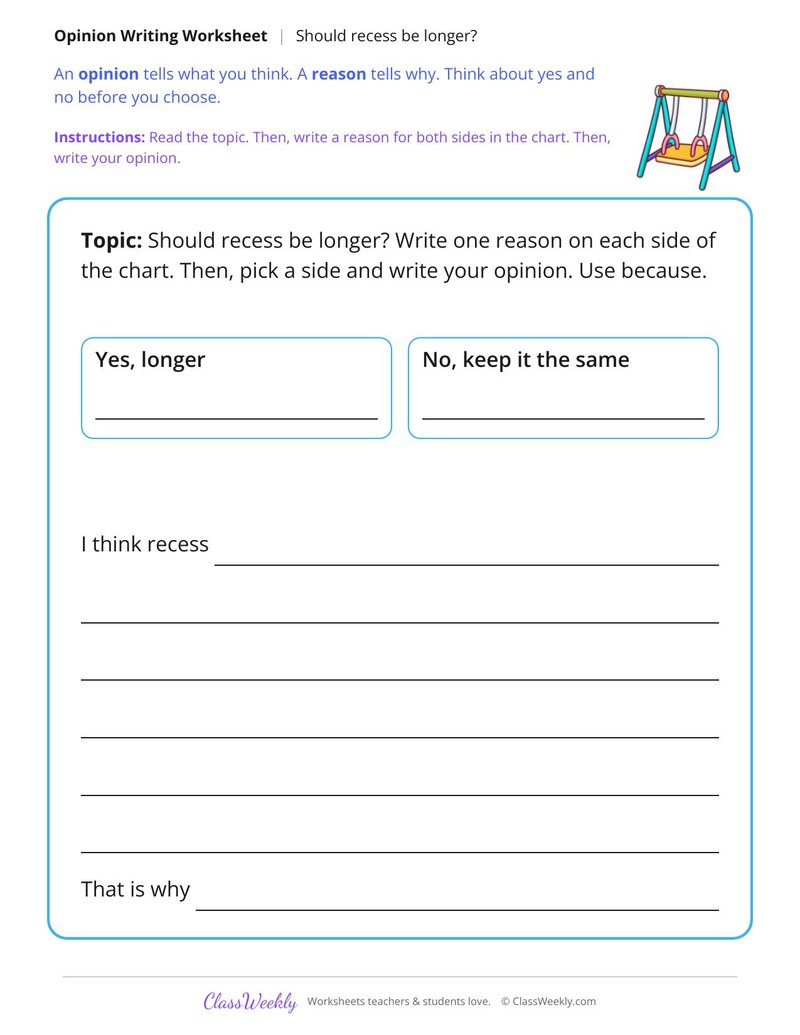 Should Recess Be Longer Opinion Writing