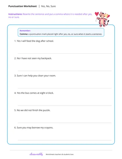 Yes, no, sure and commas