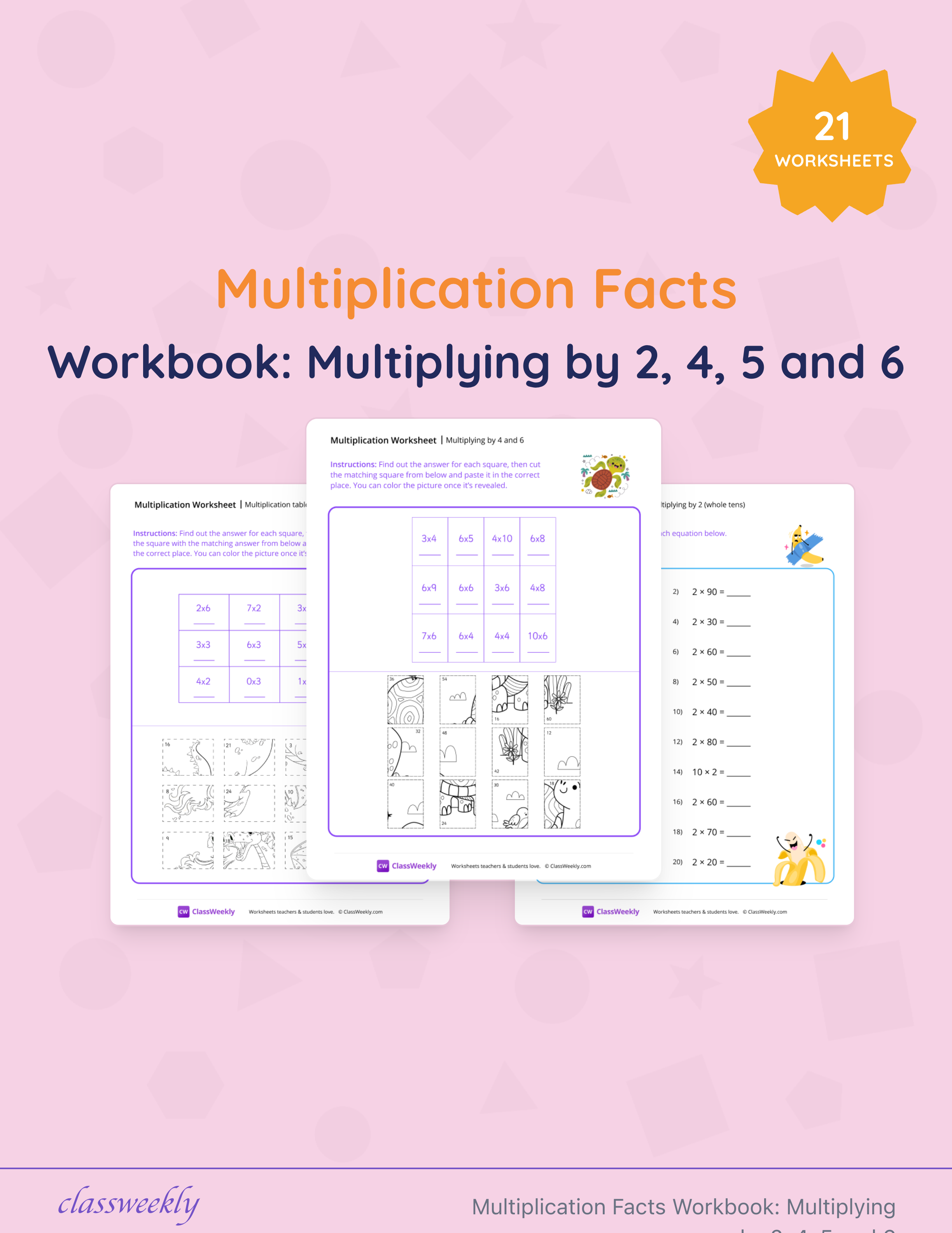 Multiplication Facts Workbook: Multiplying by 2, 4, 5 and 6 cover