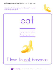 Read & trace the sight word - Eat | Worksheet | ClassWeekly.com