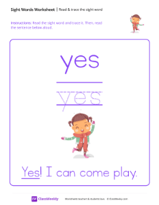Read & trace the sight word - Yes | Worksheet | ClassWeekly.com